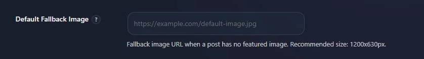 Default fallback image URL field with recommended size 1200x630px
