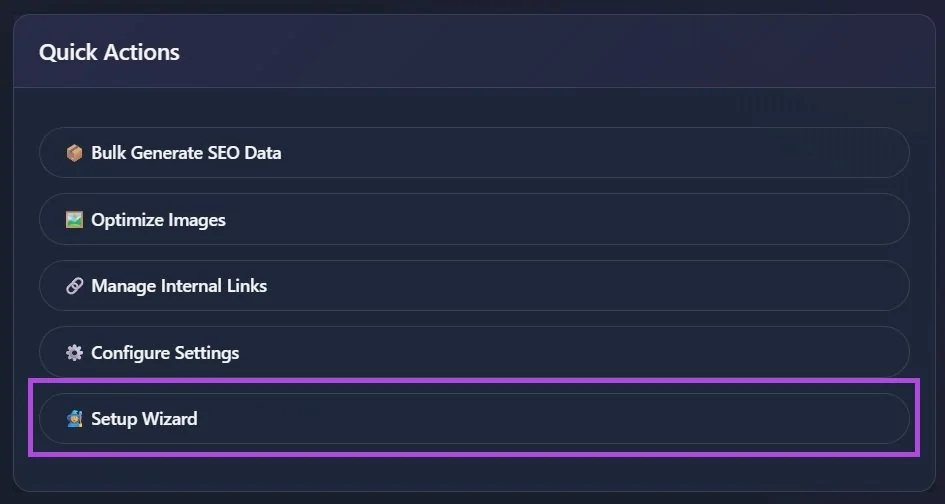 Quick Actions menu with Setup Wizard option highlighted